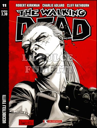 WALKING DEAD EDICOLA #    11: UCCIDETELI TUTTI